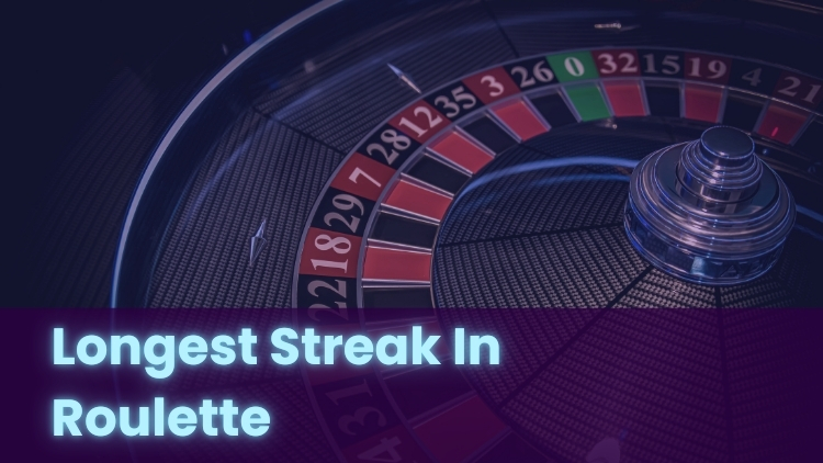 Longest Streak In Roulette