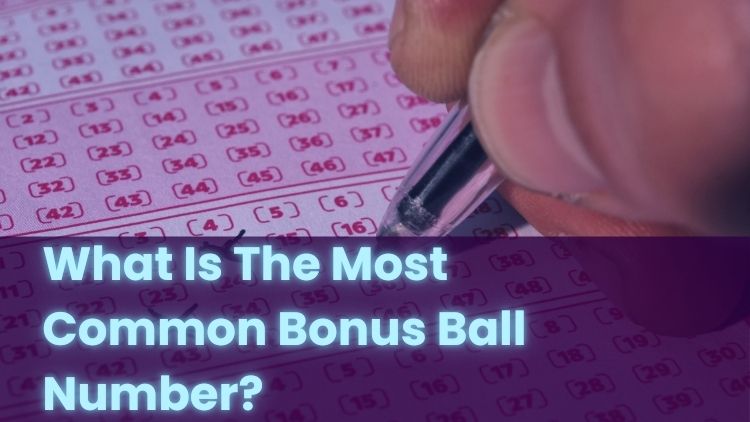 What Is The Most Common Bonus Ball Number?