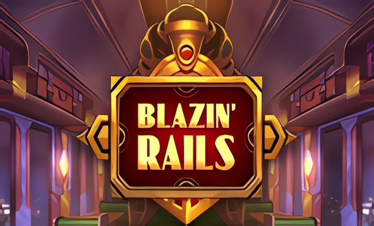 Blazin' Rails